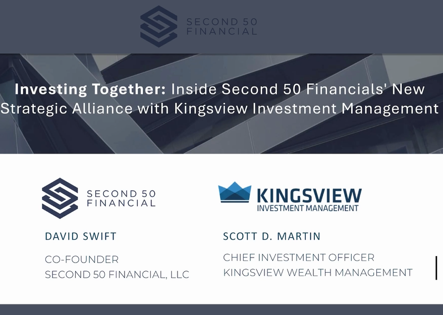 Investing Together: Inside Second 50 Financials' New Strategic Alliance with Kingsview Investment Management